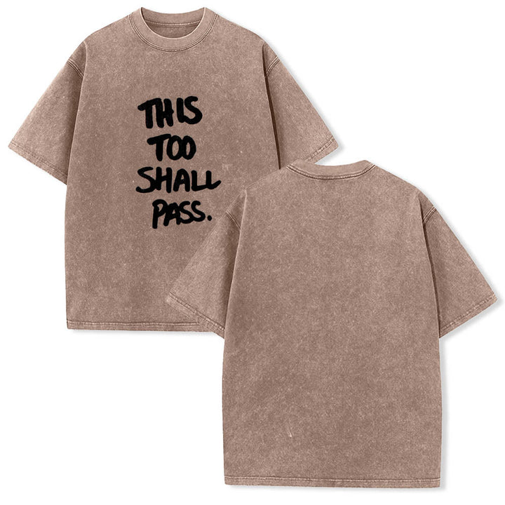 Christianartworkshop Vertikaler, handgeschriebener Motivationsspruch „Auch das wird vorübergehen“ auf gewaschenem T-Shirt mit Frontdruck - image 5