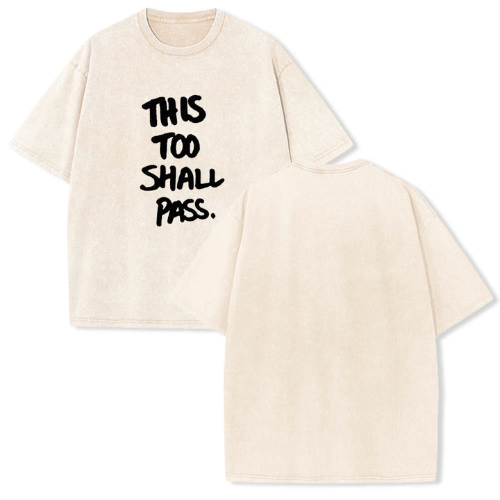 Christianartworkshop Vertikaler, handgeschriebener Motivationsspruch „Auch das wird vorübergehen“ auf gewaschenem T-Shirt mit Frontdruck - image 3