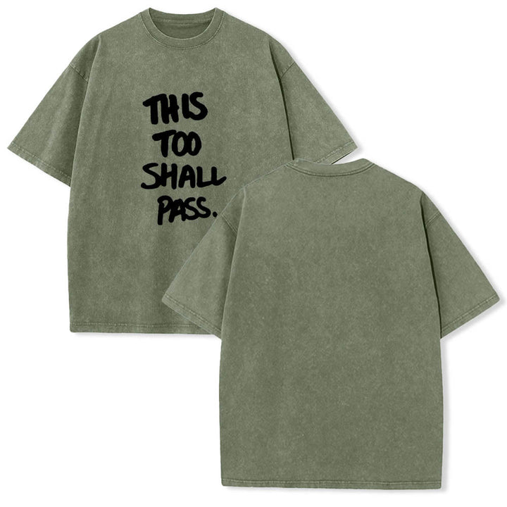 Christianartworkshop Vertikaler, handgeschriebener Motivationsspruch „Auch das wird vorübergehen“ auf gewaschenem T-Shirt mit Frontdruck - image 17