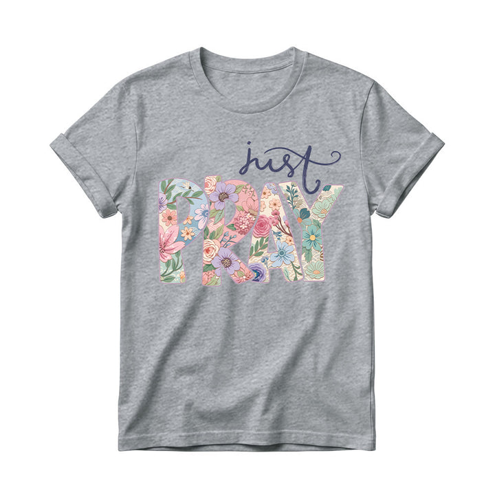 Christianartworkshop Floral Fill Pray Letter Top Cursive Just Women’s Crewnecks T-Shirt - Grau - 4XL - image 10
