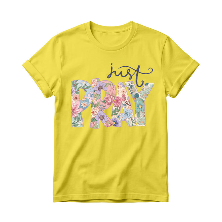 Christianartworkshop Floral Fill Pray Letter Top Cursive Just Women’s Crewnecks T-Shirt - Gelb - 4XL - image 8