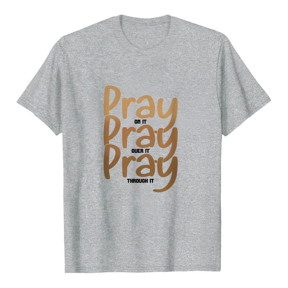 Christianartworkshop Klassisches T-Shirt mit doppelseitigem Aufdruck „Pray On It Over It Through It“. - image 1