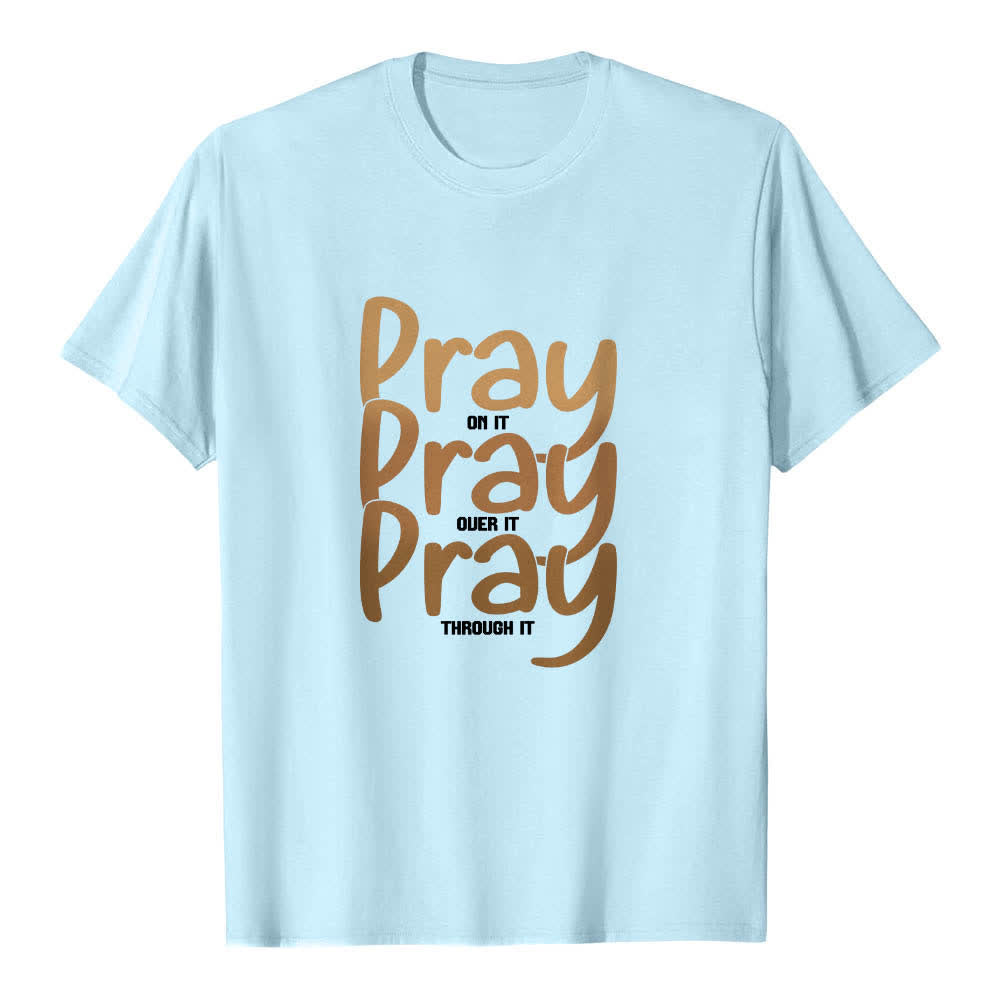Christianartworkshop Doppelseitiger „Pray On It Over It Through It“-Buchstabendruck Klassisches T-Shirt - Blau - 2XL - image 3