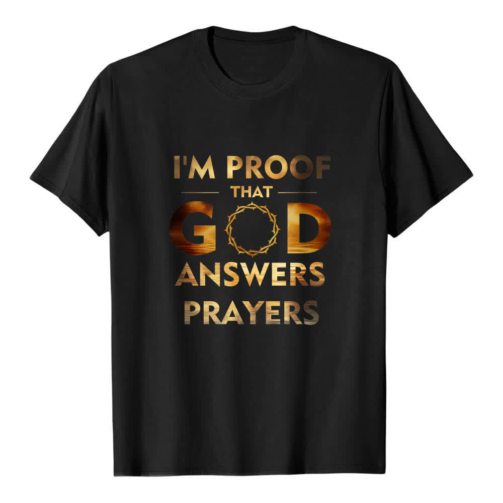 Christianartworkshop Doppelseitiger Briefdruck „Ich bin der Beweis, dass Gott Gebete erhört“ Klassisches T-Shirt - Schwarz - 2XL - image 3