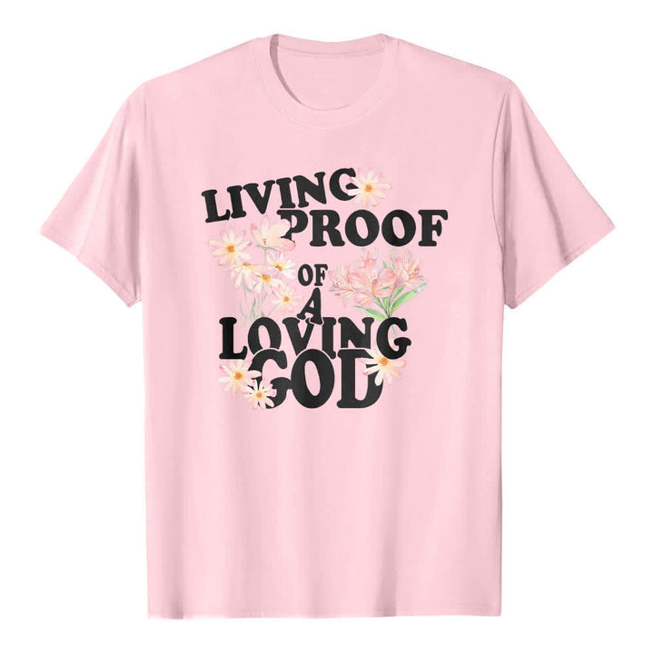 Christianartworkshop Doppelseitiger „Lebender Beweis eines liebenden Gottes“ – Klassisches T-Shirt mit Blumendruck - Rosa - 2XL - image 8