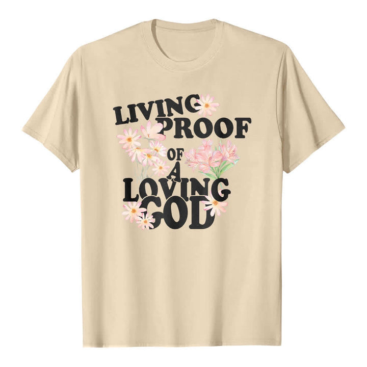 Christianartworkshop Klassisches T-Shirt mit doppelseitigem Blumendruck und dem Aufdruck „Lebender Beweis eines liebenden Gottes“. - image 4