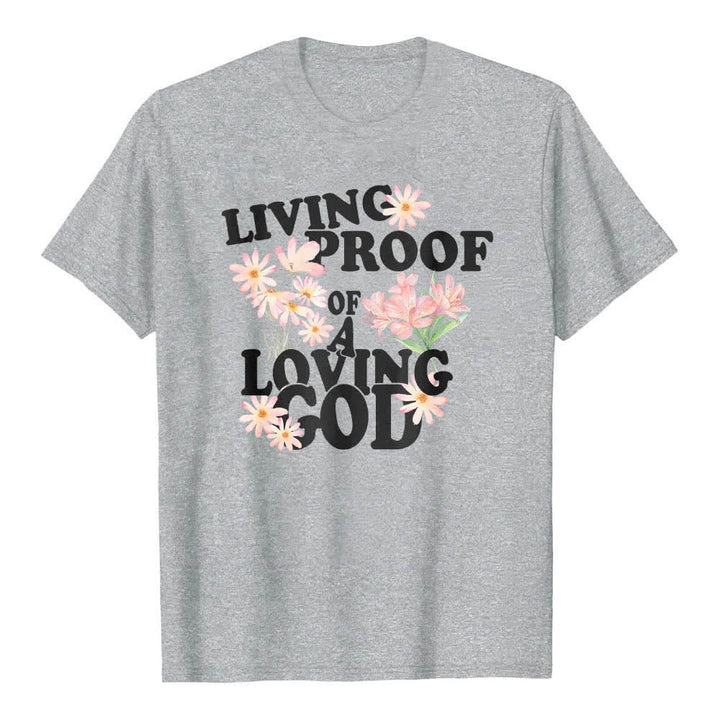 Christianartworkshop Doppelseitiger „Lebender Beweis eines liebenden Gottes“ – Klassisches T-Shirt mit Blumendruck - Grau - 2XL - image 2