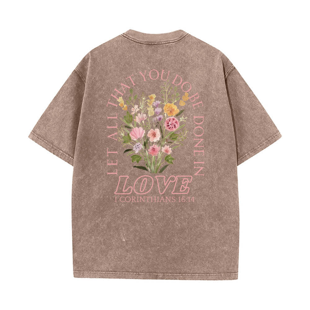 Christianartworkshop Doppelseitiges, gewaschenes T-Shirt mit floralem Kreuz-Buchstabenprint und dem Aufdruck „Alles, was du tust, soll in Liebe geschehen“. - image 22