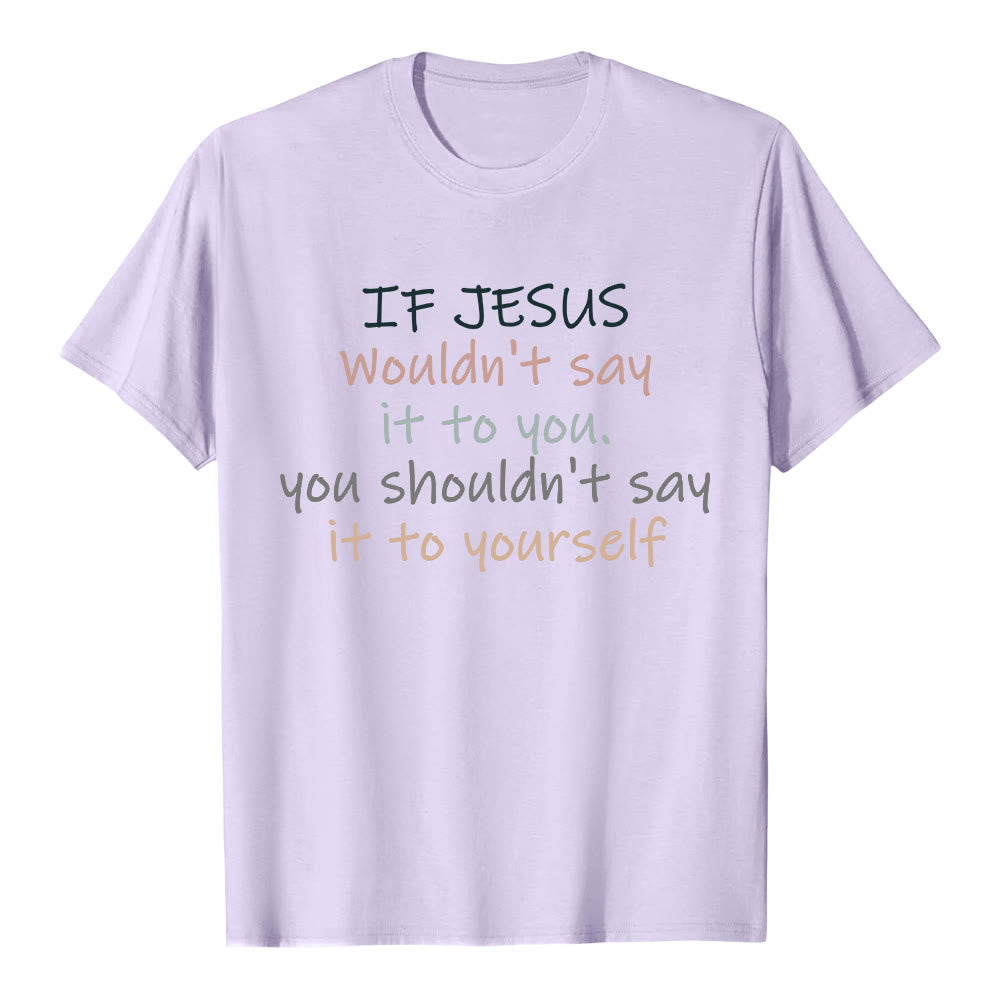 Christianartworkshop Wenn Jesus es dir nicht sagen würde – Klassisches T-Shirt mit buntem Buchstabenprint - Lila - 2XL - image 1