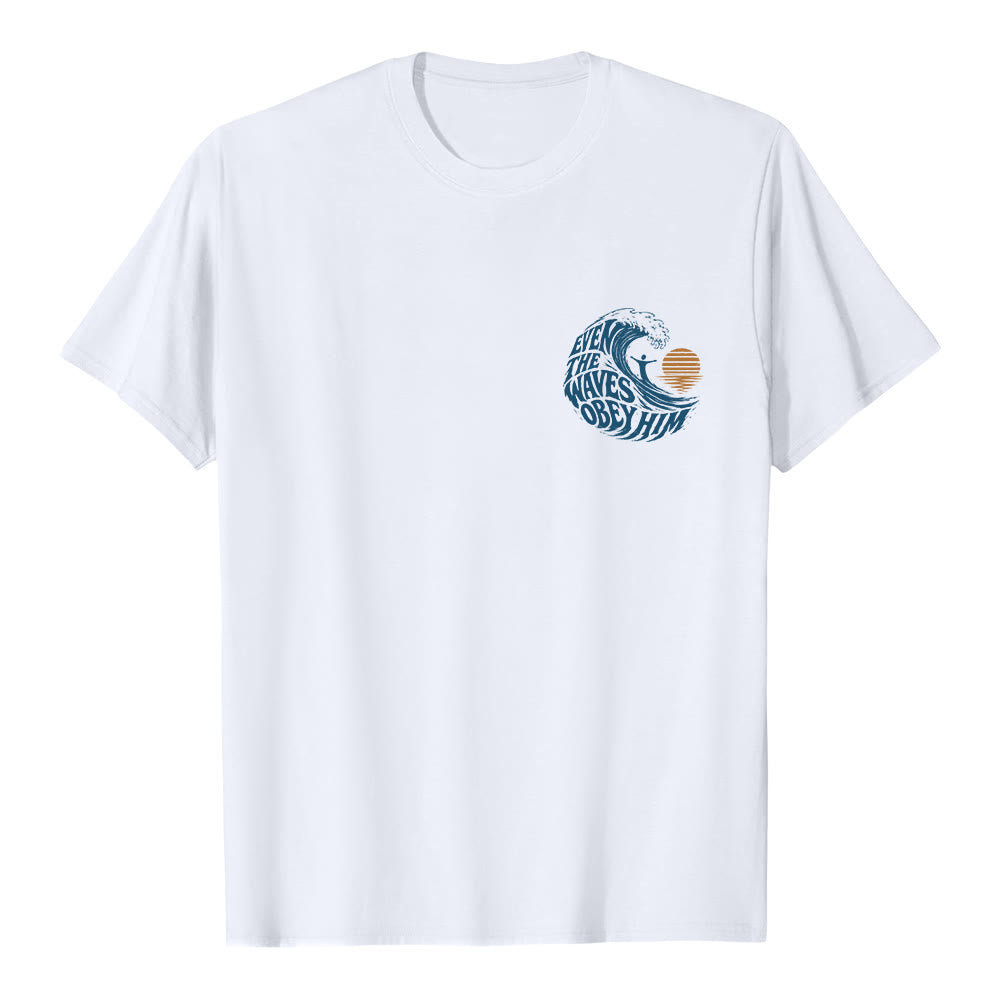 Christianartworkshop Sogar die Wellen gehorchen ihm – Klassisches T-Shirt mit doppelseitigem Wellenmotiv - image 11