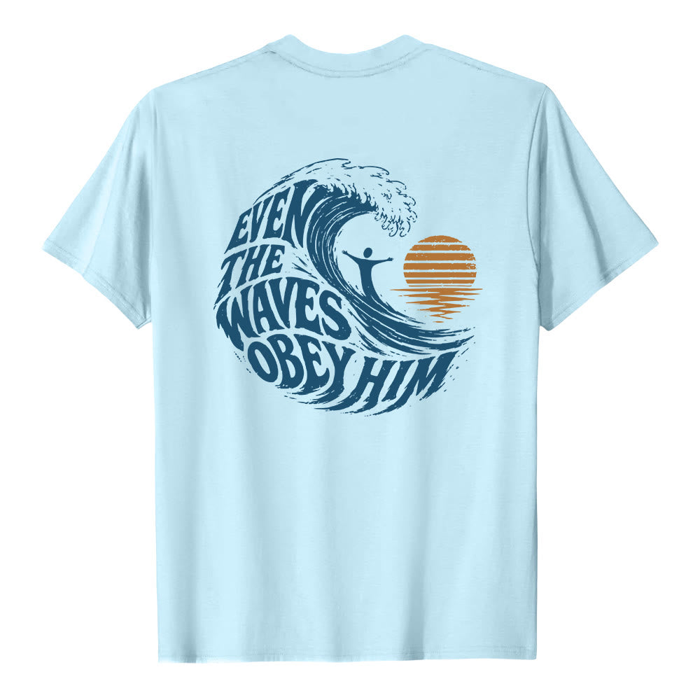 Christianartworkshop Sogar die Wellen gehorchen ihm – Klassisches T-Shirt mit doppelseitigem Wellenmotiv - image 4