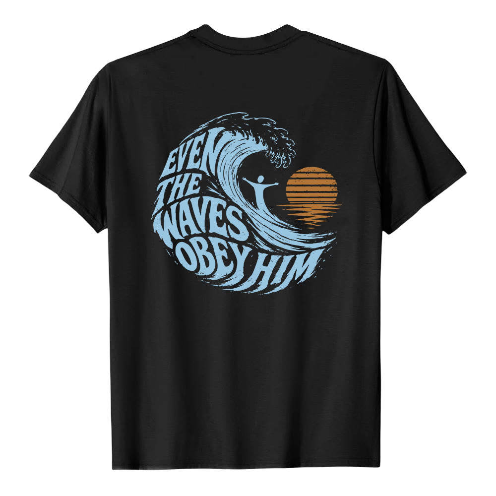 Christianartworkshop Sogar die Wellen gehorchen ihm – Klassisches T-Shirt mit doppelseitigem Wellenmotiv - image 19