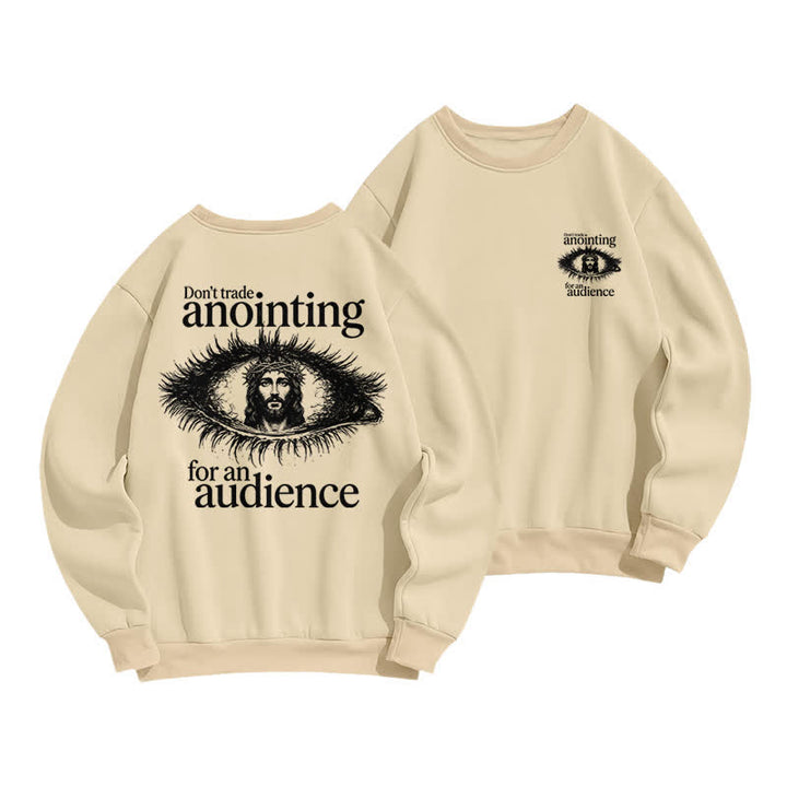 Christianartworkshop Tausche nicht die Salbung gegen ein Publikum – Grafik-Sweatshirt - Aprikose - 2XL - image 15